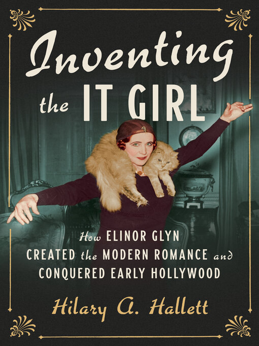 Title details for Inventing the It Girl by Hilary A. Hallett - Wait list